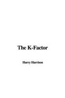 The K-Factor