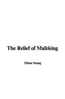 The Relief Of Mafeking