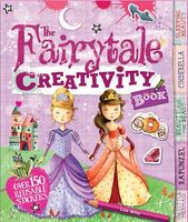 The Fairy Tale Creativity Book: Games, Cut-Outs, Art Paper, Stickers, and Stencils!