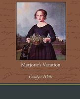 Marjorie's Vacation