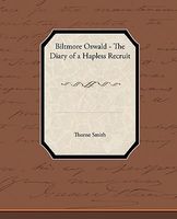 Biltmore Oswald - The Diary of a Hapless Recruit