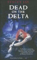 Dead on the Delta