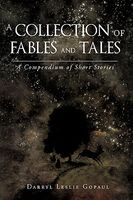 A Collection of Fables and Tales: A Compendium of Short Stories