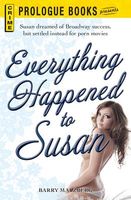 Everything Happened to Susan
