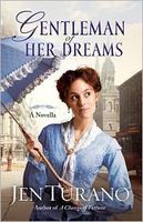 Gentleman of Her Dreams: A Novella