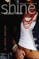 Shine, Coconut Moon