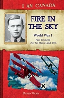 Fire in the Sky: World War I, Paul Townend, Over No Man's Land, 1916