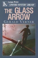 The Glass Arrow