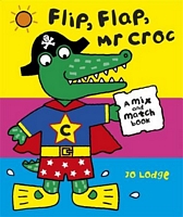 Flip Flap, Mr. Croc