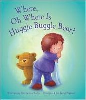 Where, Oh Where is Huggle Buggle Bear?