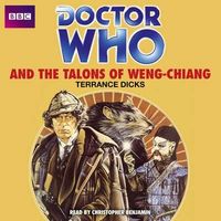 Doctor Who and the Talons of Weng-Chiang