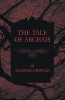 The Tale Of Archais