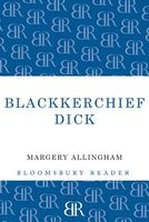 Black'Erchief Dick; or, Blackkerchief Dick