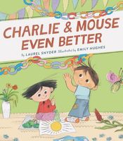 Charlie & Mouse Even Better