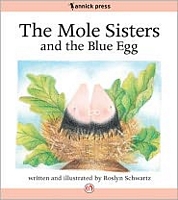 The Mole Sisters and the Blue Egg