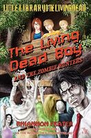 The Living Dead Boy and the Zombie Hunters