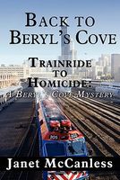 Back to Beryl's Cove: Trainride to Homicide