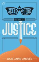 A Geek Girl's Guide to Justice