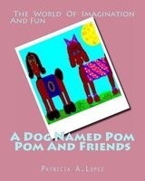 A Dog Named POM POM and Friends