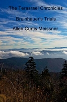 The Terasrael Chronicles: Bruinhauer's Trials