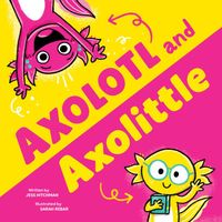 Axolotl and Axolittle