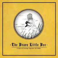 The Brave Little Bee
