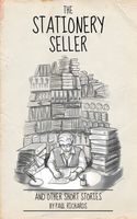 The Stationery Seller & Other Short Stories