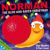 Norman the Slug Who Saved Christmas