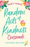 Random Acts of Kindness Part 3