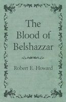 The Blood of Belshazzar