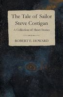 The Tale of Sailor Steve Costigan