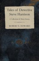 Tales of Detective Steve Harrison