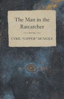 Sapper / Herman Cyril / McNeil McNeile H.C.'s Latest Book