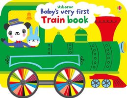 Baby's Very First Train Book