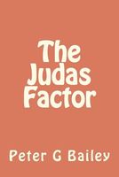 The Judas Factor