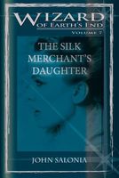 The Silk Merchant's Daughter