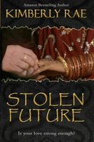 Stolen Future: Is Your Love Strong Enough?