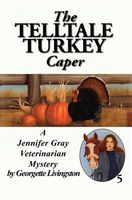 The Telltale Turkey Caper