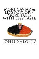 More Caviar & Less Popcorn