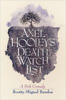 Axel Hooley's Death Watch List