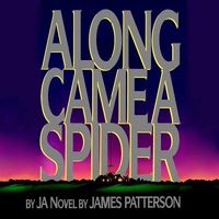 Along Came a Spider by James Patterson