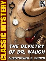 The Deviltry of Dr. Waugh