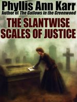 The Slantwise Scales of Justice