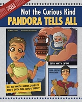 Pandora Tells All: Not the Curious Kind