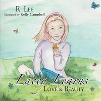 Lacey Learns: Love & Beauty