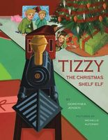Tizzy, the Christmas Shelf Elf