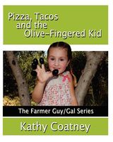 Pizza, Tacos and the Olive-Fingered Kid