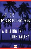 A Killing in the Valley