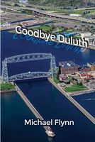 Goodbye Duluth