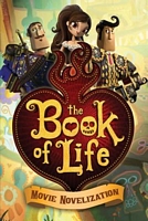 The Book of Life Movie Novelization